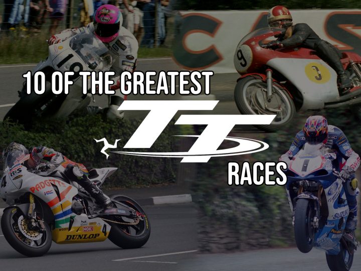 The 10 Greatest Isle of Man TT Races in History